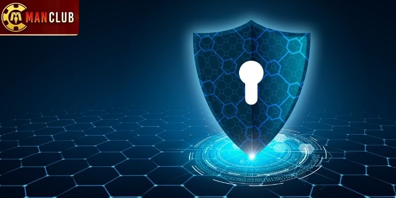 Chi tiết về các tiêu chuẩn bảo mật tại Manclub