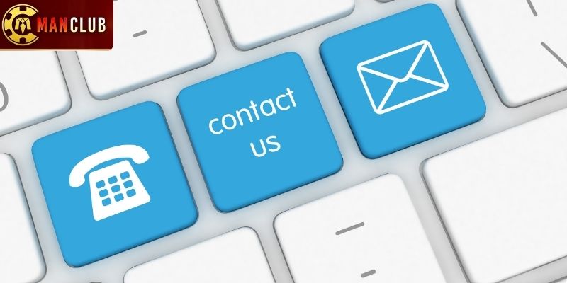 Kênh liên hệ cskh Manclub phổ biến nhất