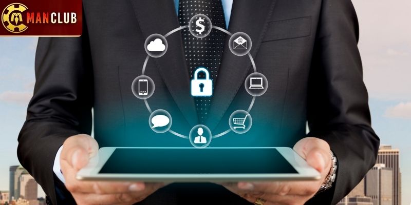 Nội dung chi tiết về quy định bảo mật Manclub 